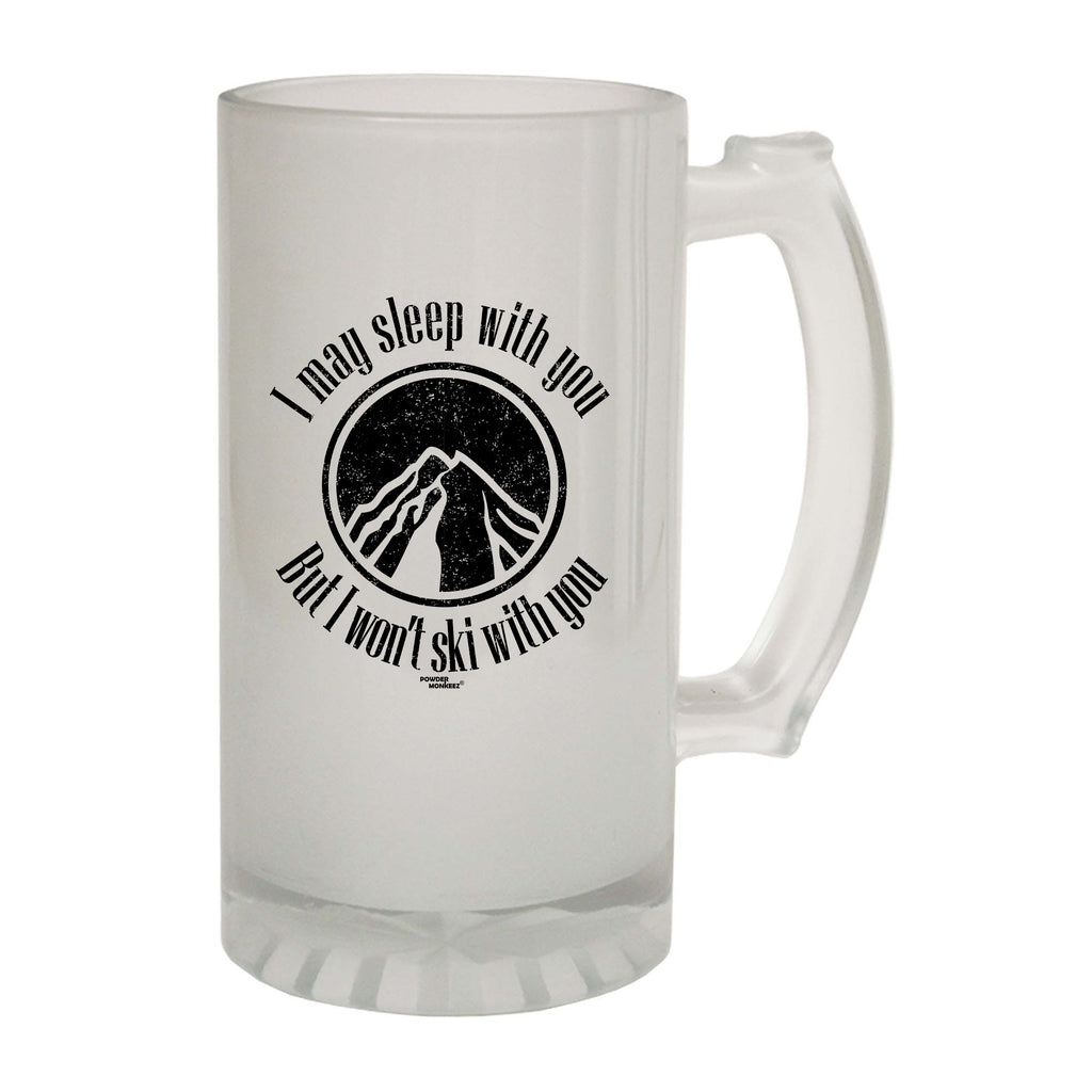 Pm I May Sleep With You Ski - Funny Beer Stein