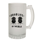 Swps Grab Life By The Bells - Funny Beer Stein