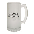 Love It When My Wife Sucks My - Funny Beer Stein