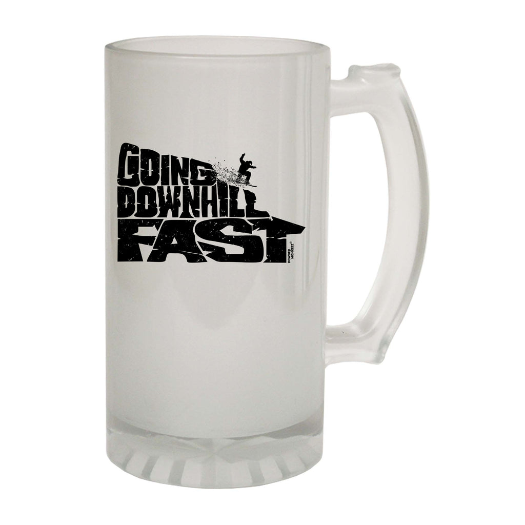 Pm Going Downhill Fast Snowboard - Funny Beer Stein