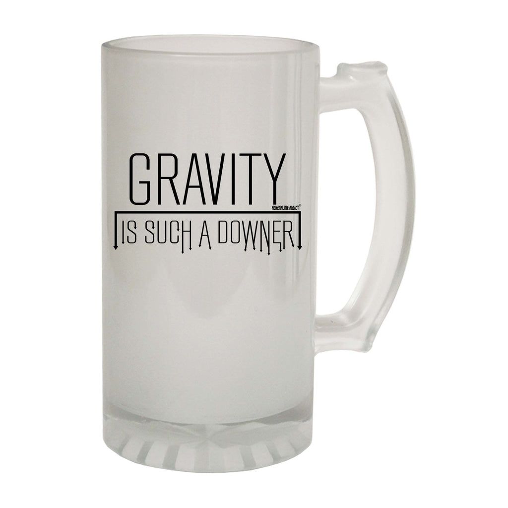 Aa Gravity Is Such A Downer - Funny Beer Stein
