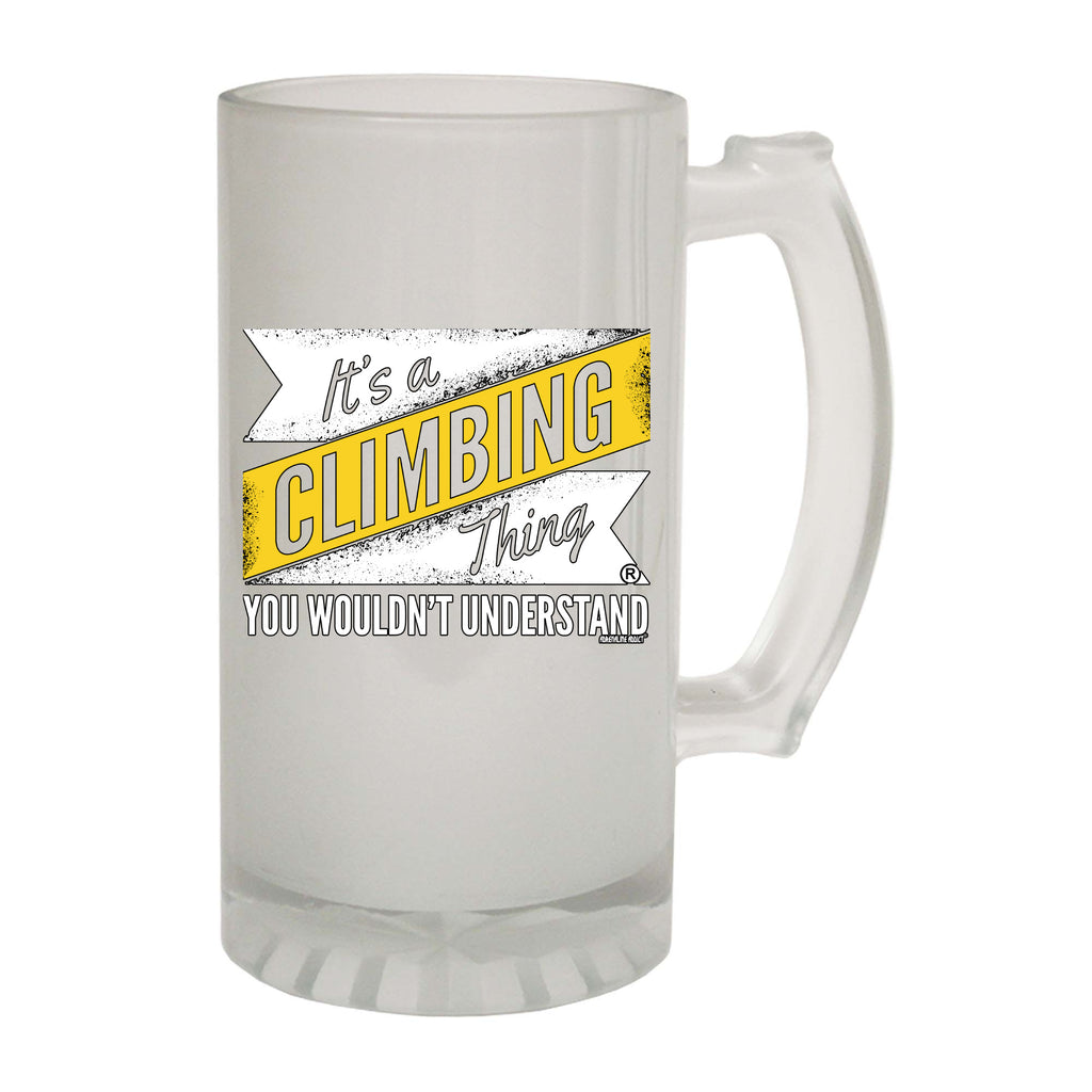 Aa It A Climbing Thing - Funny Beer Stein