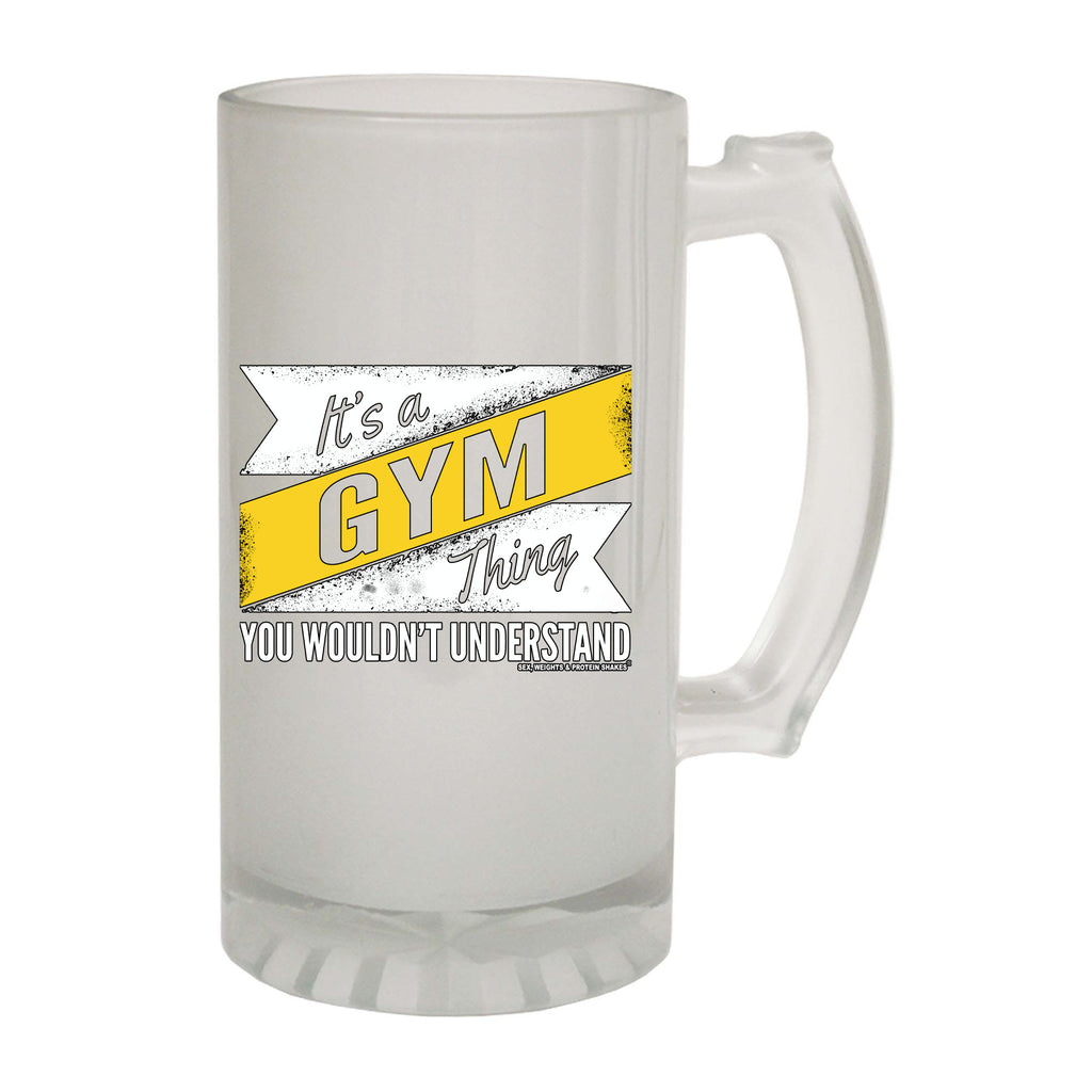 Swps Its A Gym Thing - Funny Beer Stein