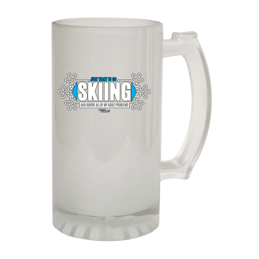 Pm Just Want To Go Skiing Adult Problem - Funny Beer Stein