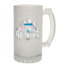 Pm You Lost Me At I Dont Go Skiing - Funny Beer Stein