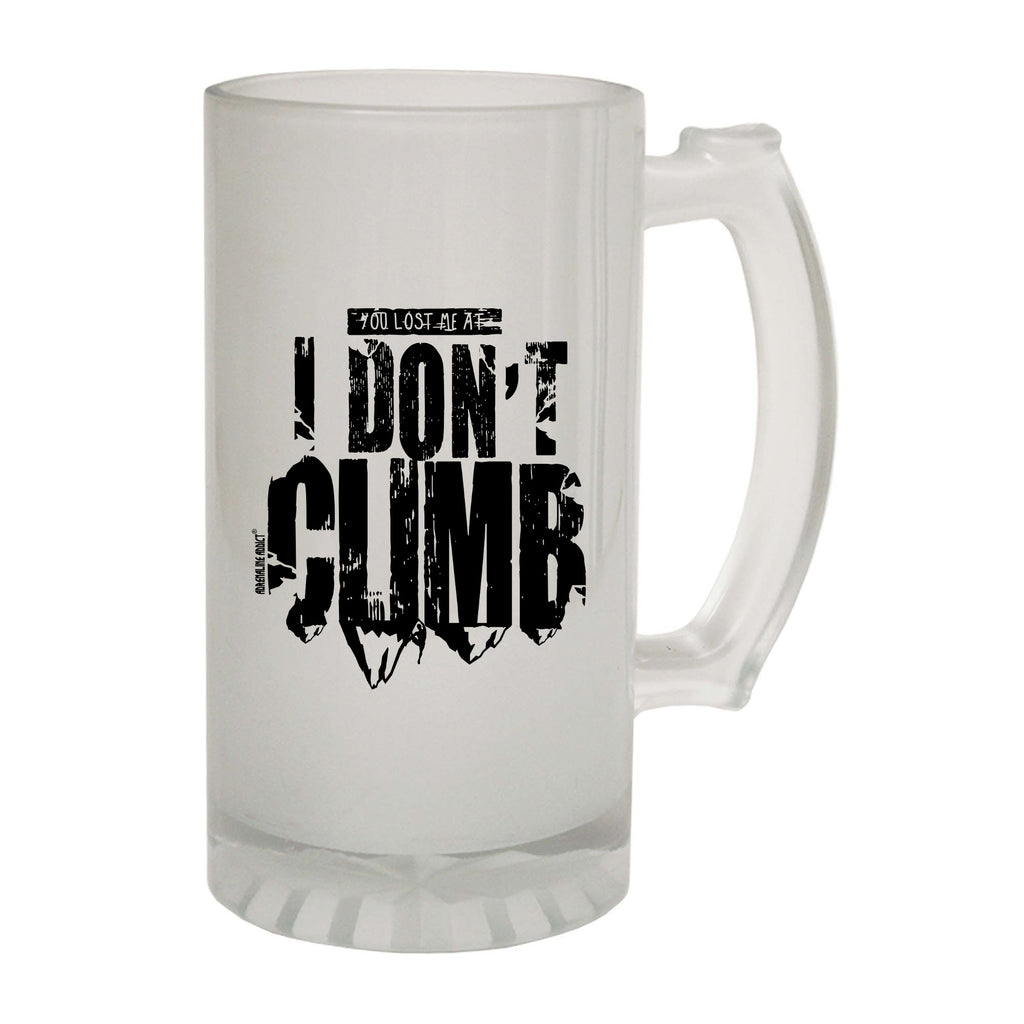 Aa You Lost Me At I Dont Climb - Funny Beer Stein