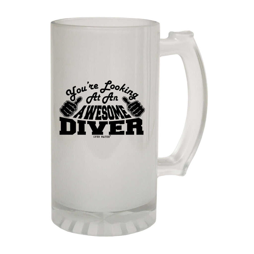 Youre Looking At An Awesome Diver Ow - Funny Beer Stein