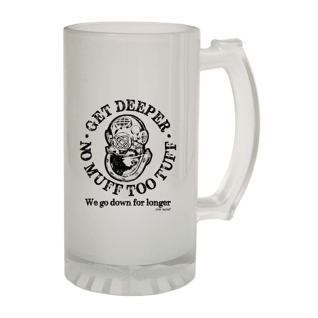 Ow Get Deeper No Muff Too Tuff - Funny Beer Stein