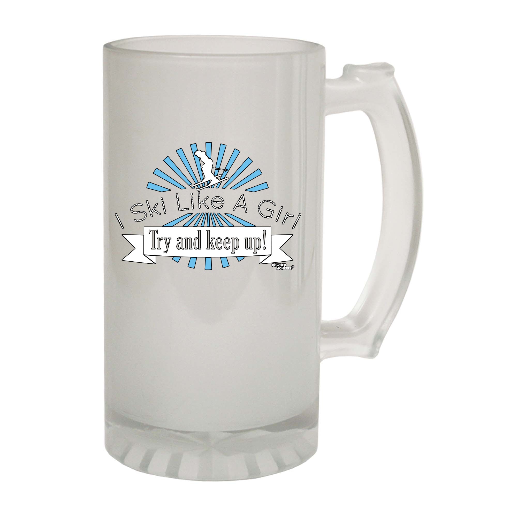Pm I Ski Like A Girl - Funny Beer Stein