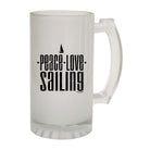 Ob Peace Love Sailing - Funny Beer Stein