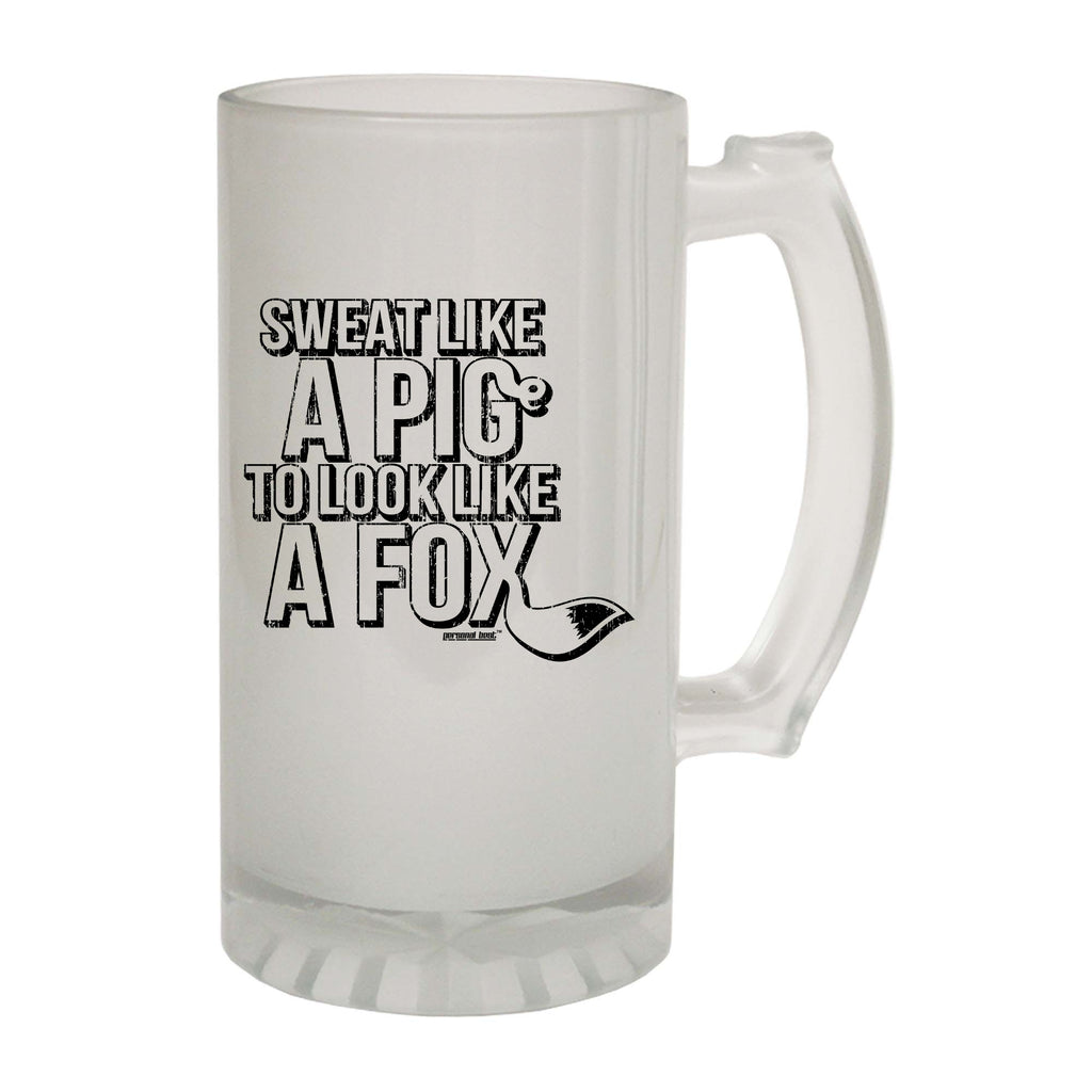 Pb Sweat Like A Pig - Funny Beer Stein