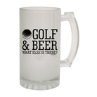 Oob Golf And Beer What Else Is There - Funny Beer Stein