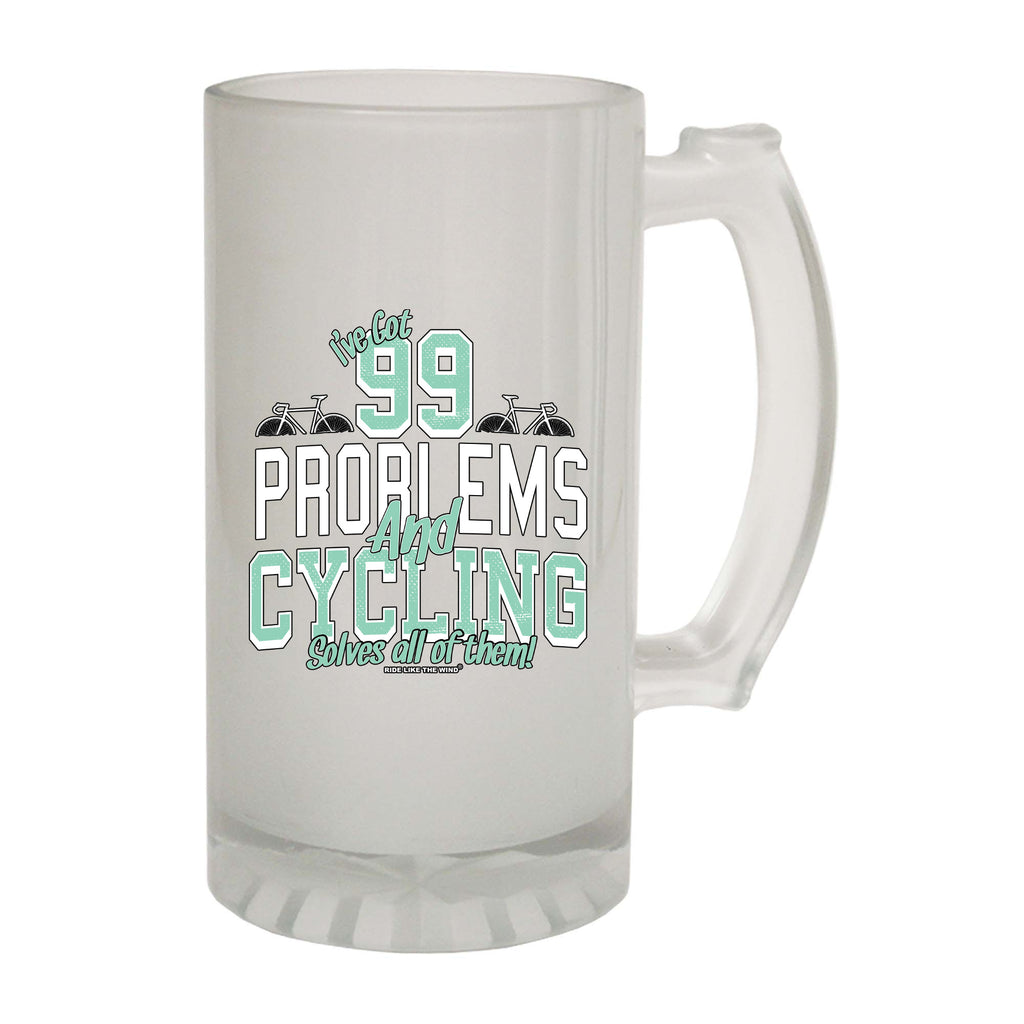 Rltw Ive Got 99 Problems Cycling - Funny Beer Stein