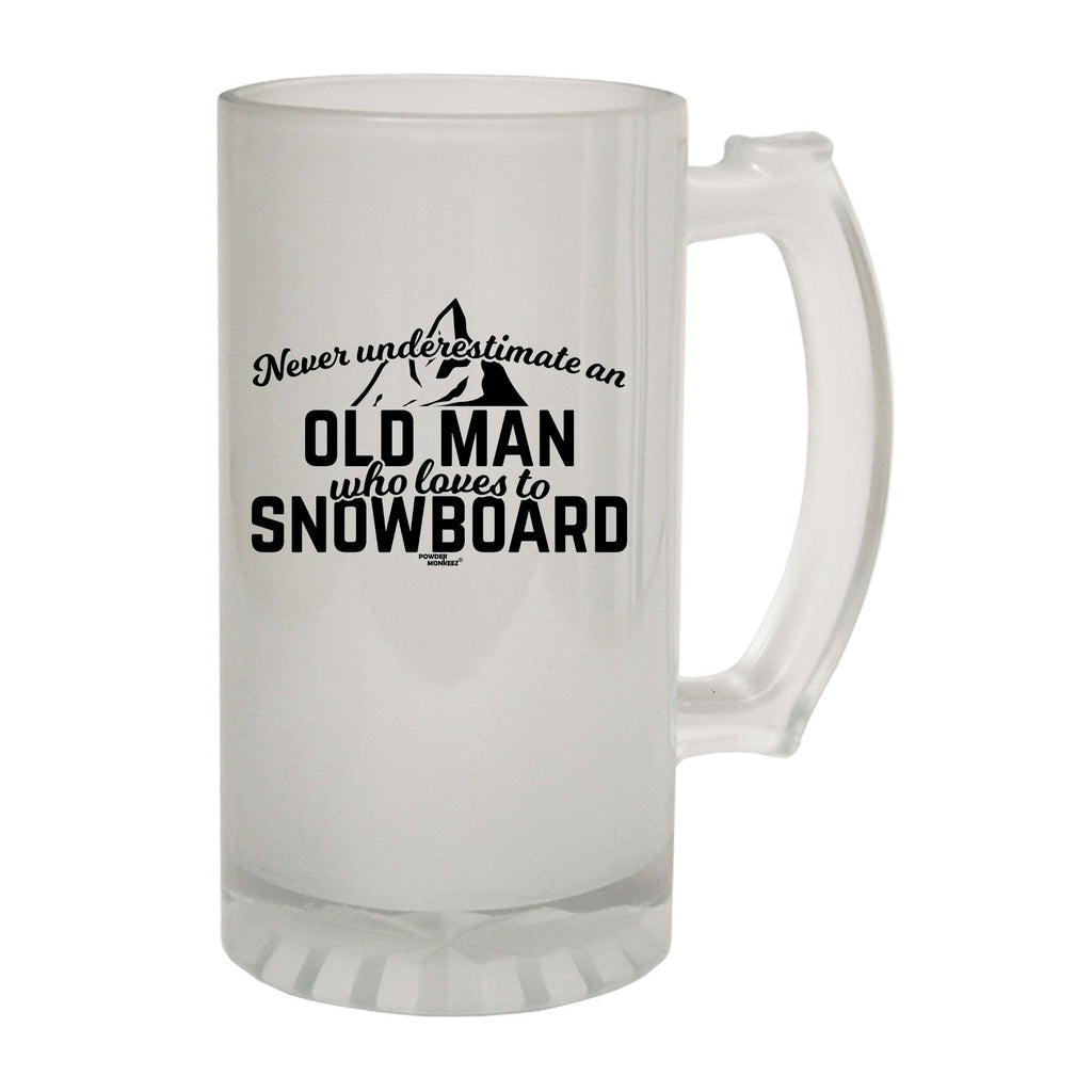 Pm Never Understimate Old Man Who Loves To Snowboard - Funny Beer Stein