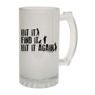 Oob Hit It Find It Hit It Again - Funny Beer Stein