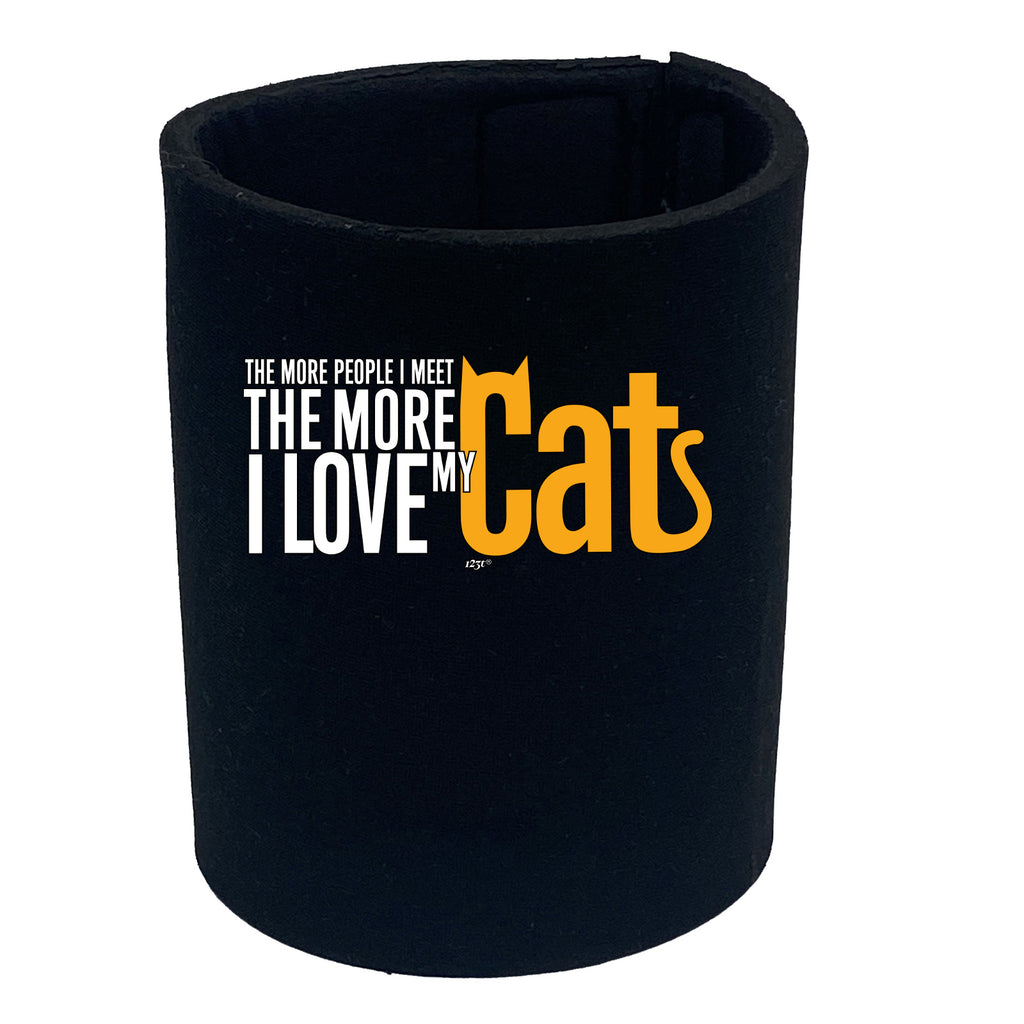 More Love My Cat - Funny Stubby Holder