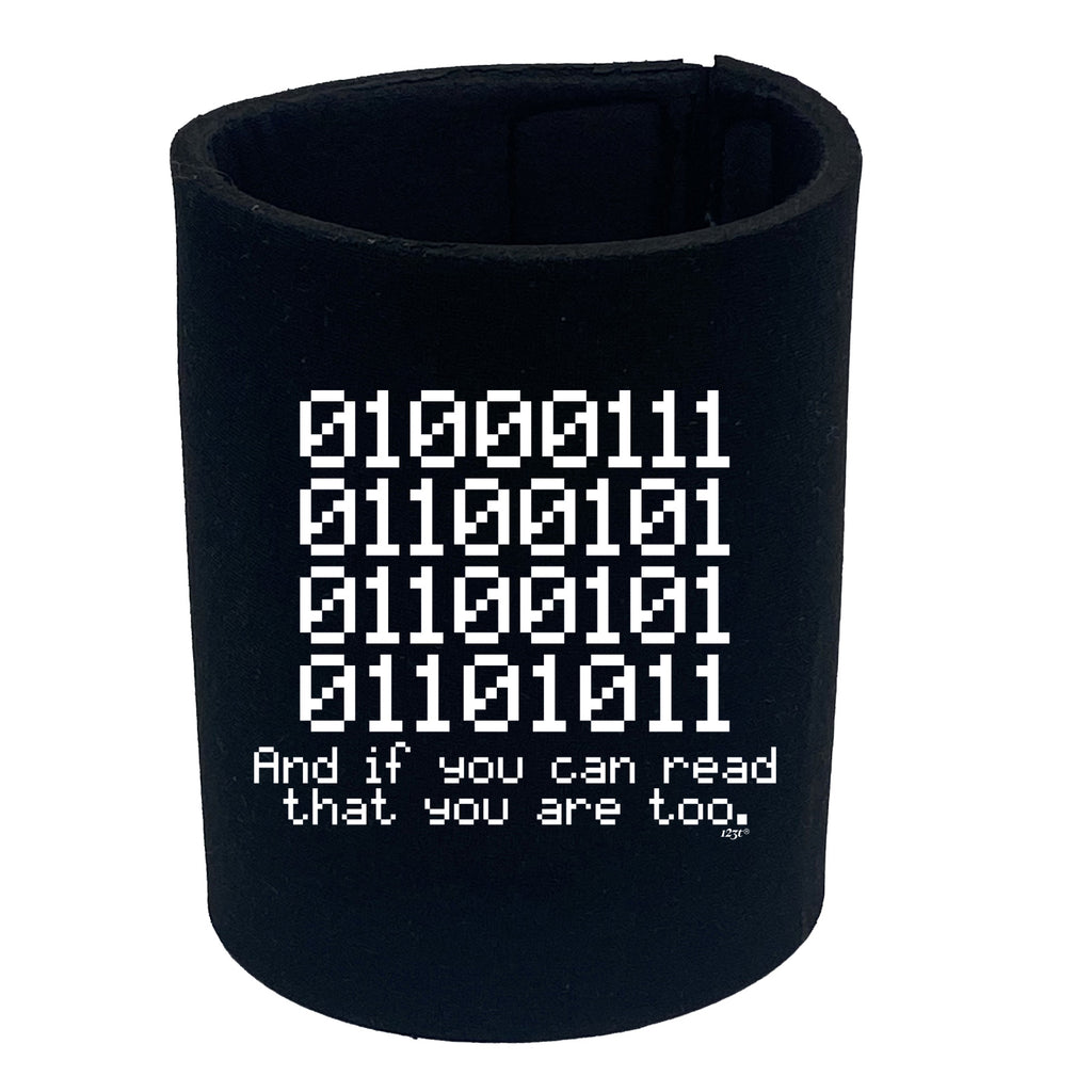 Binary 01000111 If You Can Read - Funny Stubby Holder