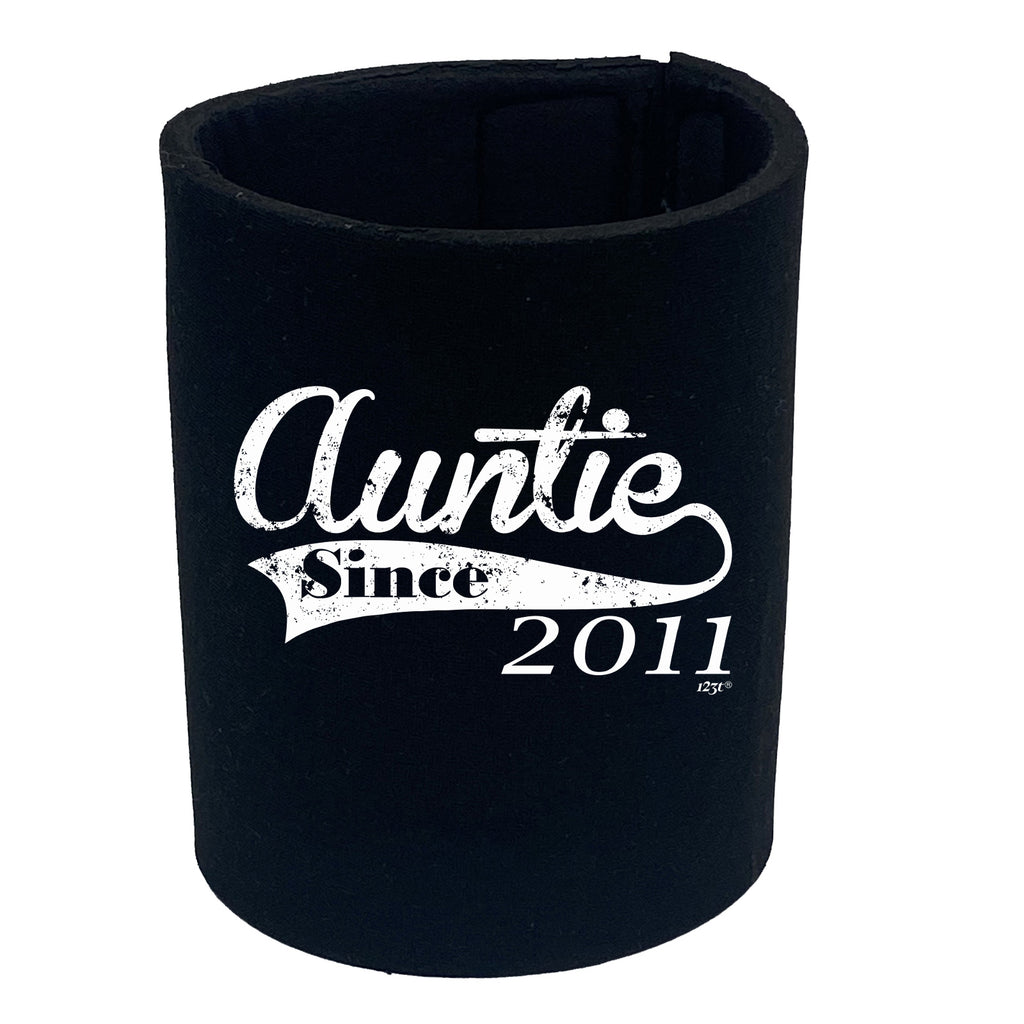 Auntie Since 2011 - Funny Stubby Holder
