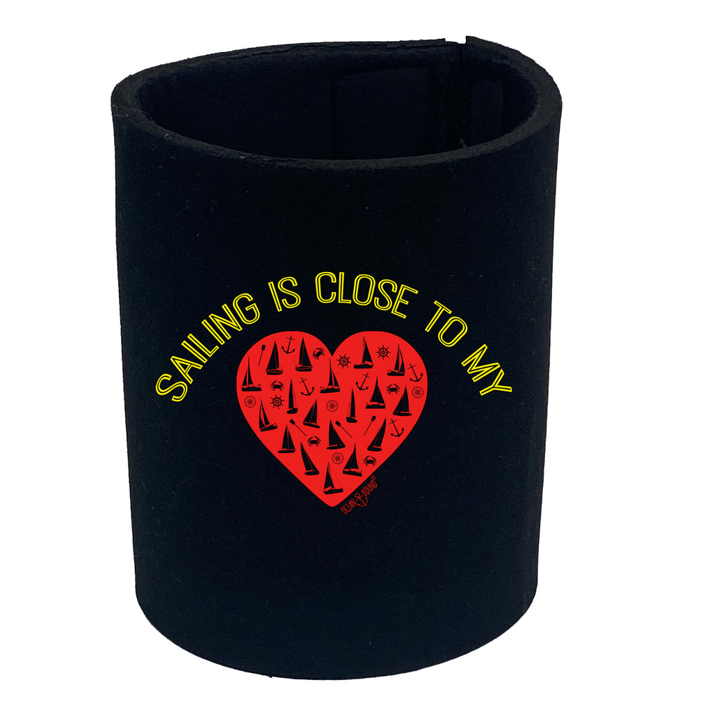 Ob Sailing Is Close To My Heart - Funny Stubby Holder