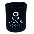 Our Lack Of Vision - Funny Stubby Holder