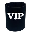 Vip White - Funny Stubby Holder