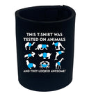 Tested On Animals - Funny Stubby Holder