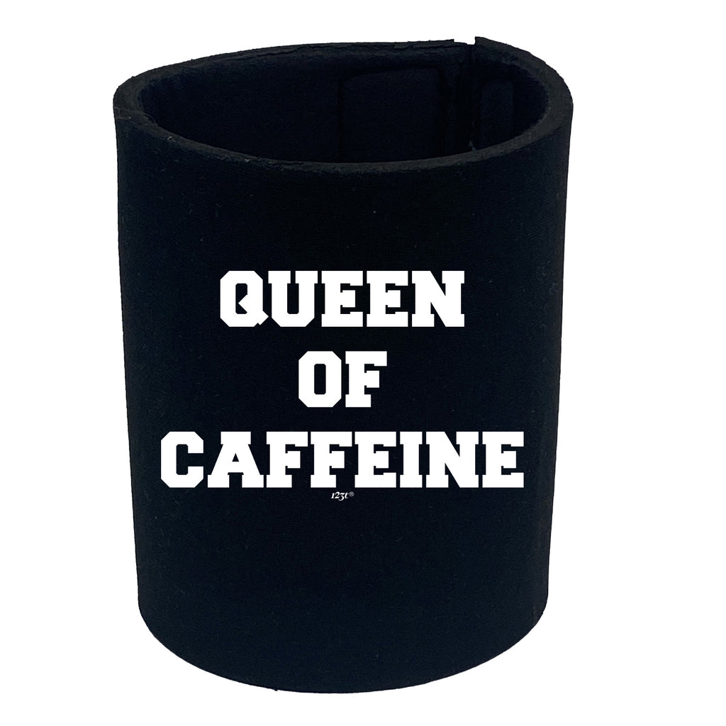 Queen Of Caffeine - Funny Stubby Holder