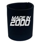 Made In 2000 - Funny Stubby Holder