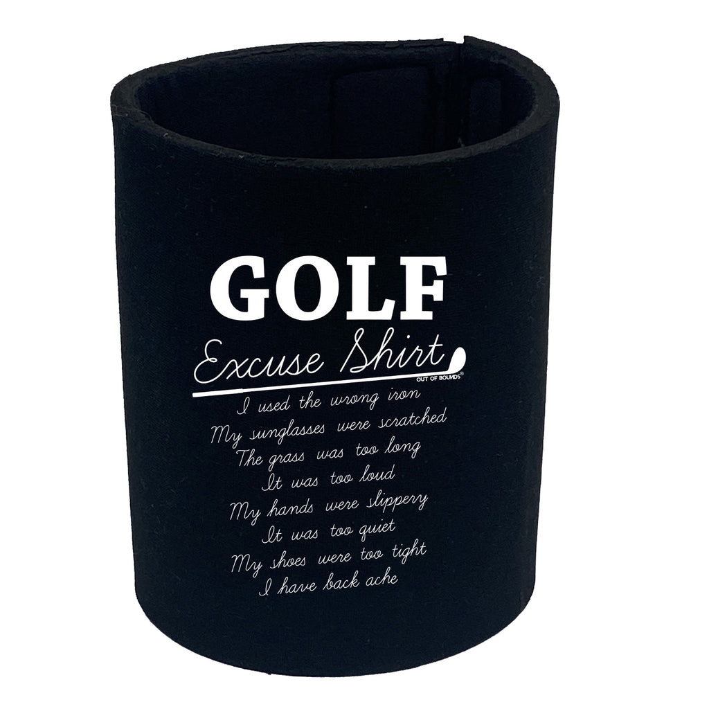 Oob Golf Excuse Shirt - Funny Stubby Holder