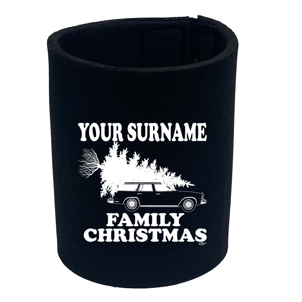 Family Christmas Your Surname Personalised - Funny Stubby Holder