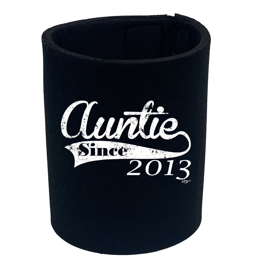 Auntie Since 2013 - Funny Stubby Holder