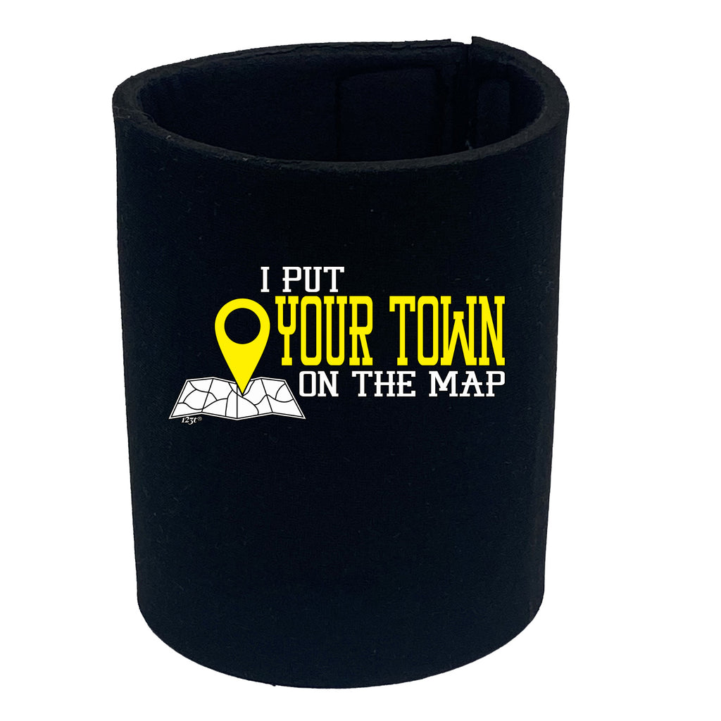 Put On The Map Your Town - Funny Stubby Holder