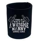 This Is What Awesome Nanny - Funny Stubby Holder
