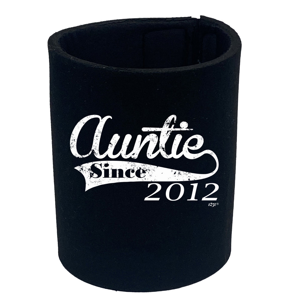 Auntie Since 2012 - Funny Stubby Holder