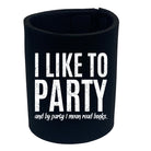 Like To Party Mean Read Books - Funny Stubby Holder