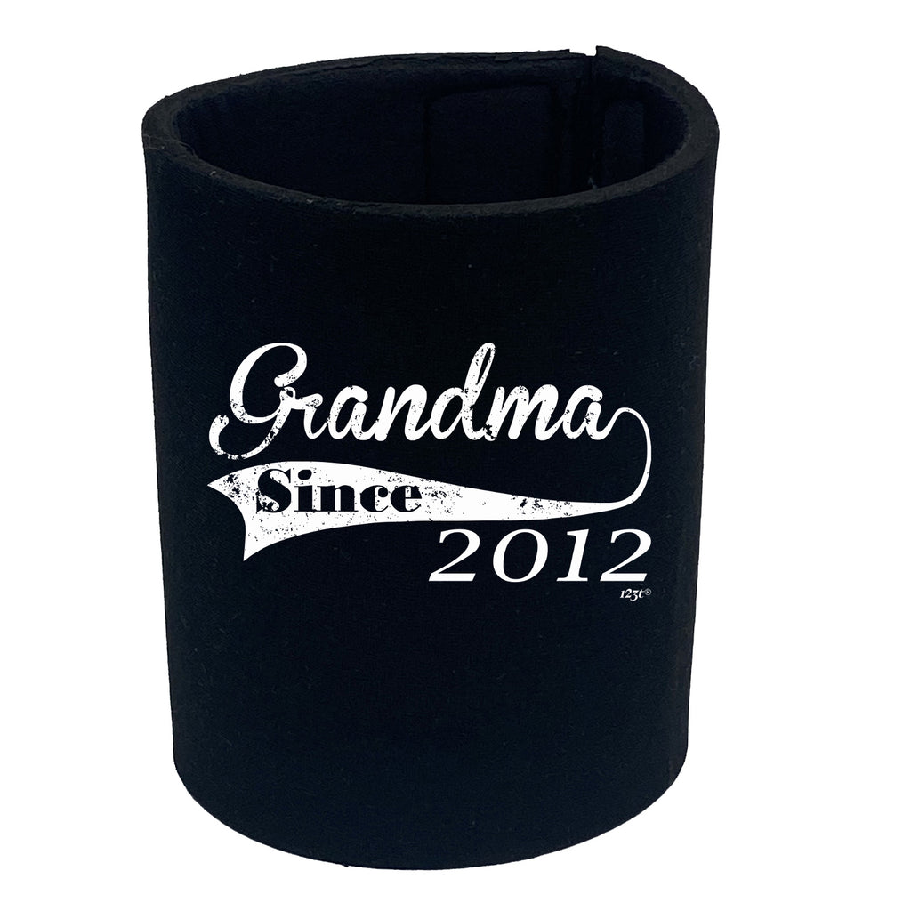 Grandma Since 2012 - Funny Stubby Holder
