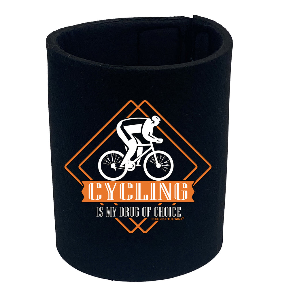 Rltw Cycling Is My Drug Of Choice - Funny Stubby Holder