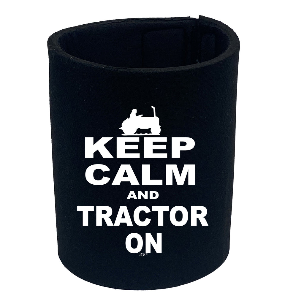 Keep Calm And Tractor On - Funny Stubby Holder