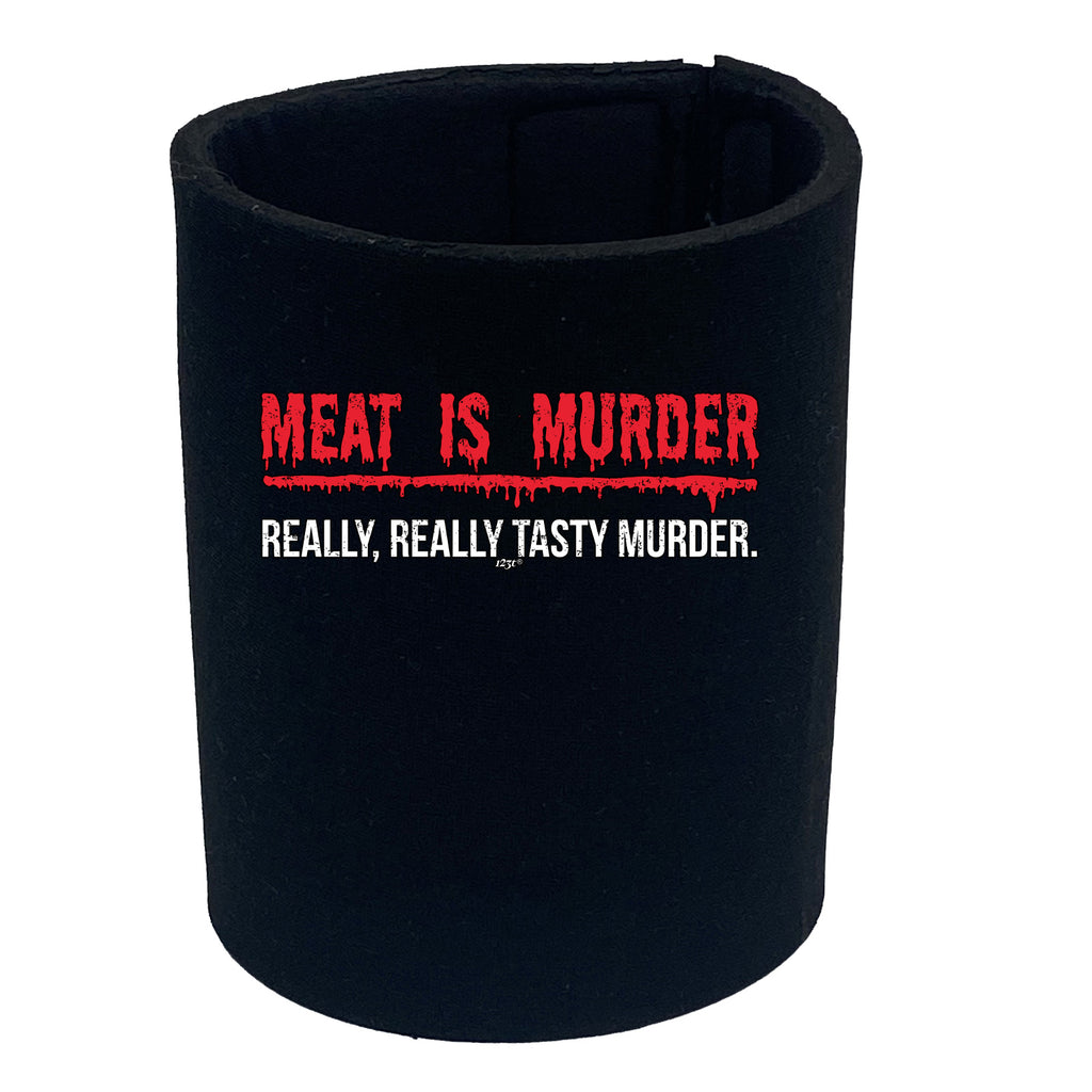 Meat Really Really Tasty - Funny Stubby Holder