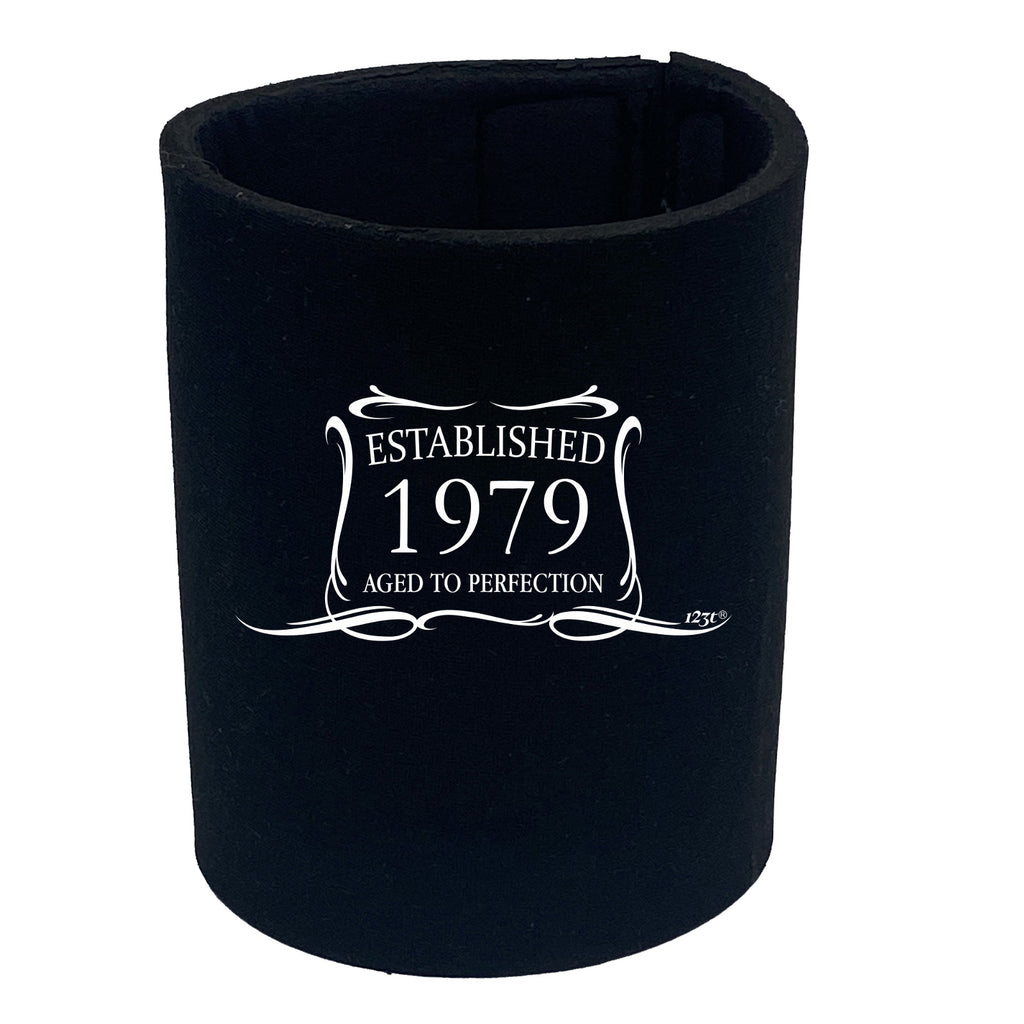Established 1979 Aged To Perfection Birthday - Funny Stubby Holder