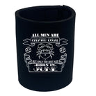 June Cancer Birthday All Men Are Created Equal - Funny Stubby Holder