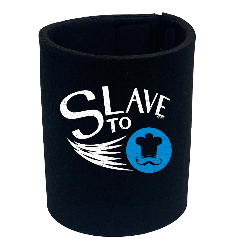 Slave To Chef - Funny Stubby Holder
