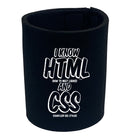 Know Html And Css - Funny Stubby Holder