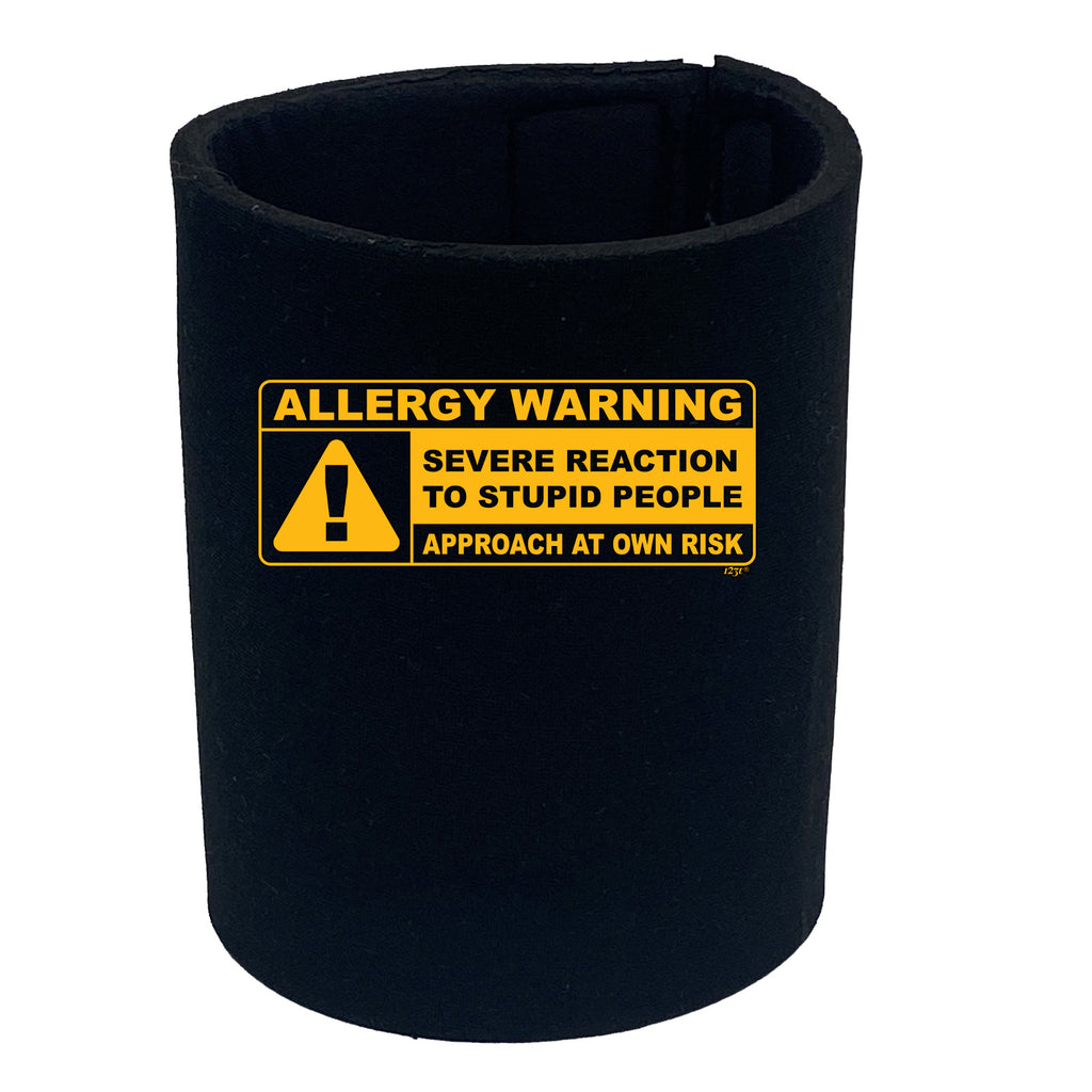 Allergy Warning Stupid People - Funny Stubby Holder
