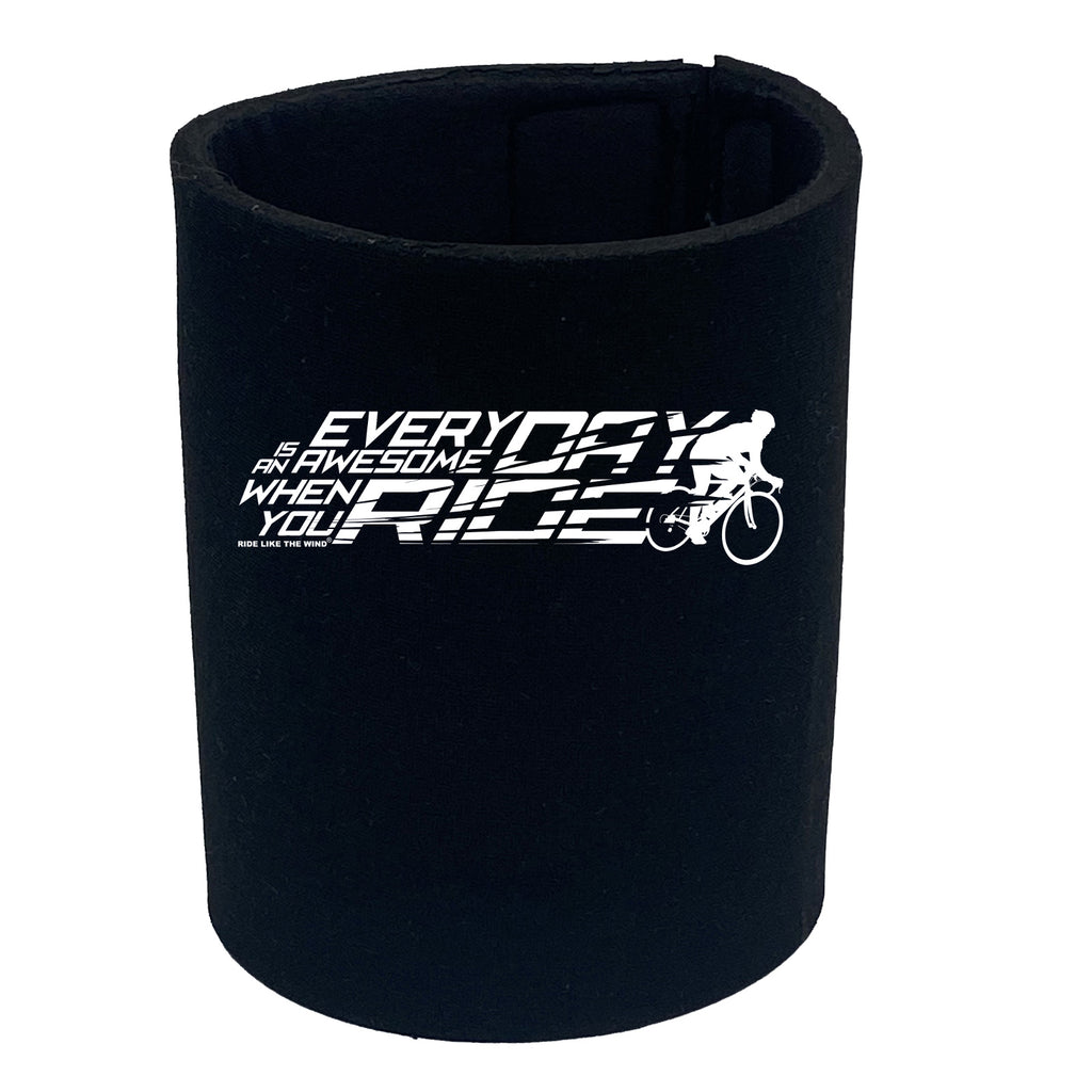 Rltw Everyday Is Awesome Ride - Funny Stubby Holder
