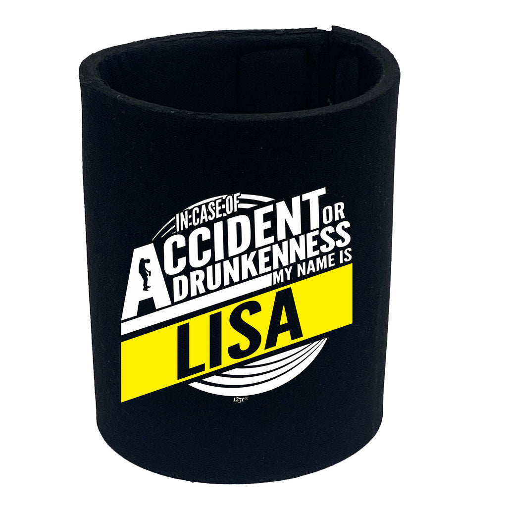 In Case Of Accident Or Drunkenness Lisa - Funny Stubby Holder
