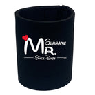 Surname Heart Mr Since - Funny Stubby Holder