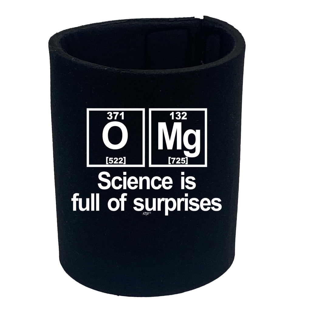 Science Is Full Of Surprises - Funny Stubby Holder