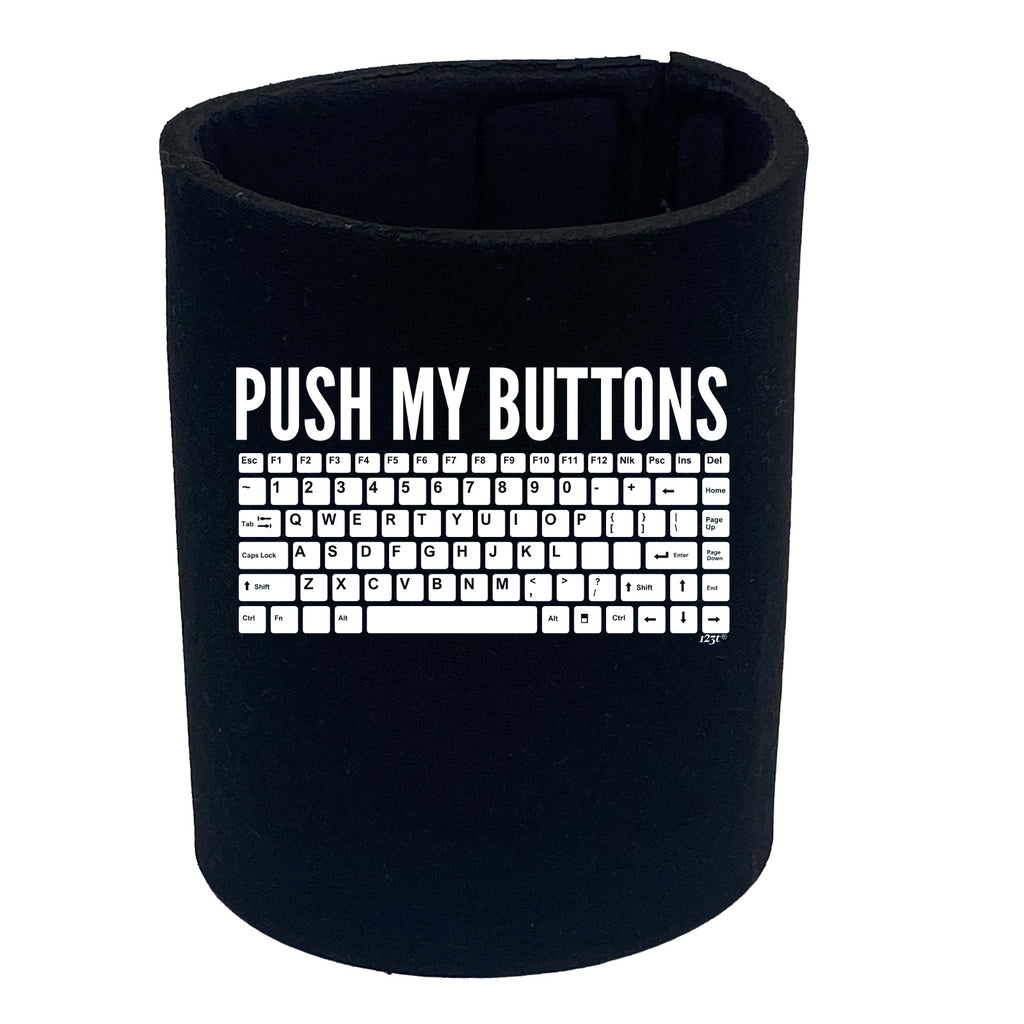 Push My Buttons - Funny Stubby Holder