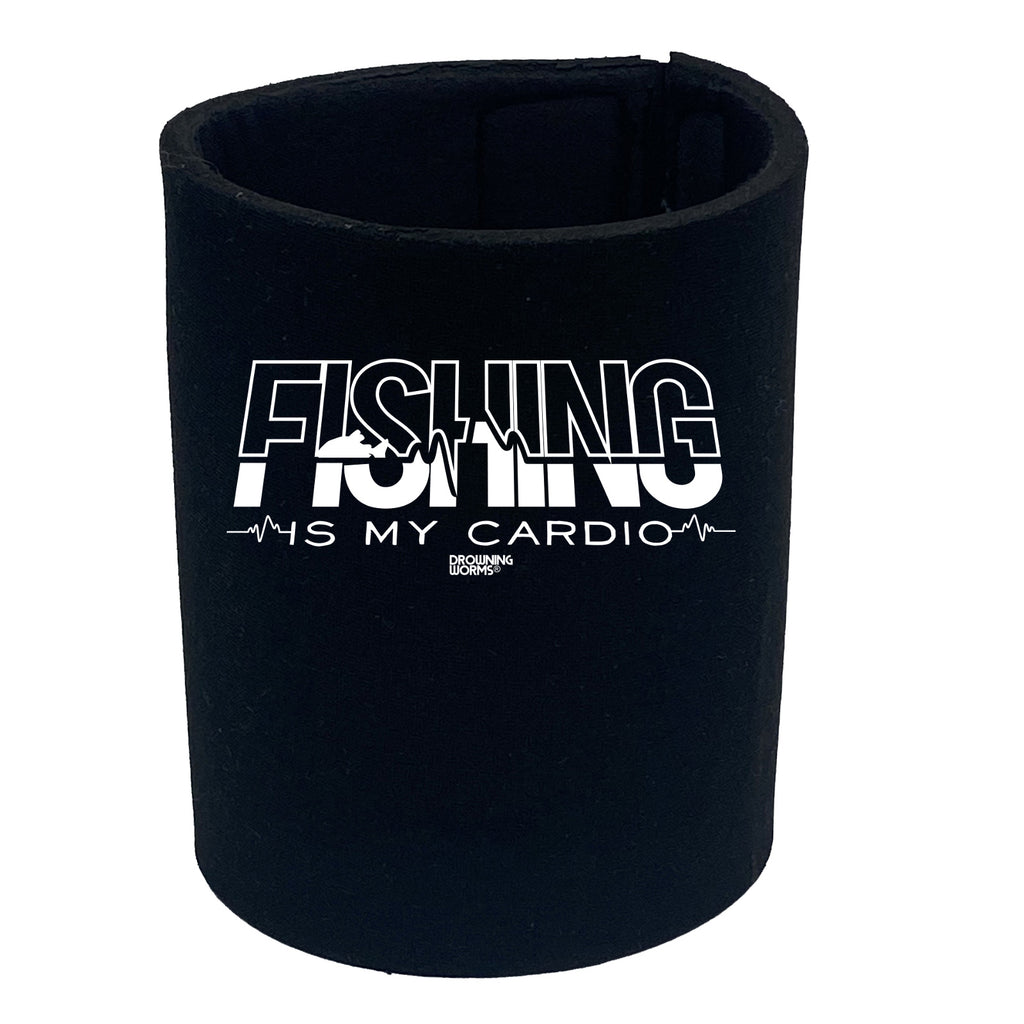 Dw Fishing Is My Cardio - Funny Stubby Holder